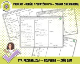 Procenty - obniżki / podwyżki - zadania z niewiadomą