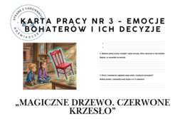 KARTA PRACY NR 3 - Emocje bohaterów i ich decyzje „Magiczne drzewo. Czerwone krzesło”