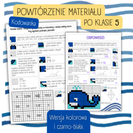 POWTÓRZENIE MATERIAŁU PO KLASIE 5 - kodowanka / bloksy