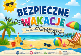 Prezentacja i plakat "Bezpieczne wakacje"