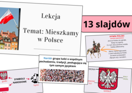 Prezentacja multimedialna "Mieszkamy w Polsce", zgodna z podstawą programową.