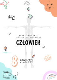 Egzamin Ósmoklasisty CZŁOWIEK dział 1