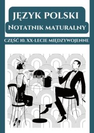 📒Notatnik maturalny – Biblia, Antyk, Średniowiecze, Renesans, Barok, Oświecenie, Romantyzm, Pozytywizm, Młoda Polska, XX-lecie międzywojenne, Czas wojny i okupacji, Współczesność