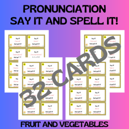FRUIT AND VEGETABLES PRONUNCIATION CARDS