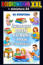 Światowy Dzień Książki i Praw Autorskich - plakat/kolorowanka XXL + miniatura A4 (pakiet); dekoracja, gazetka, karta pracy