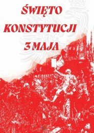 3 MAJ. ŚWIĘTO KONSTYTUCJI 3 MAJA.
