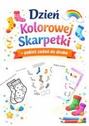 Dzień Kolorowej Skarpetki – pakiet zadań do druku