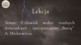 "Burza" A. Mickiewicz - scenariusz lekcji