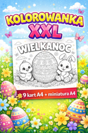 WIELKANOC - kolorowanka XXL do druku (9 kart A4+miniatura A4); plakat; dekoracja; gazetka; świetlica