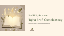 Środki stylistyczne – przygotowanie do Egzaminu Ósmoklasisty