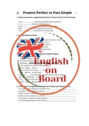 Czas Present Perfect oraz Present Perfect vs Past Simple - 2 strony po 4 ćwiczenia + klucz odpowiedzi + krótka ściągawka dla przypomnienia zasad!