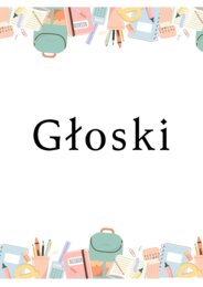 Głoski - ptaki, zwierzęta