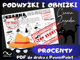 Procenty - podwyżki i obniżki. Tajemnicza czarna zagadka dla kl. 6-8.