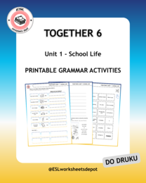 Together 6 Unit 1 - Grammar Activities
