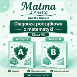 Diagnoza początkowa z matematyki - klasa VII - wersja A i B + klucz odpowiedzi