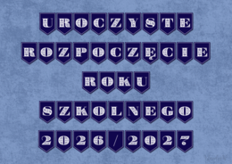 Uroczyste Rozpoczęcie Roku Szkolnego 2026/2027 - girlanda