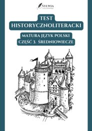 📃Test historycznoliteracki – język polski – matura Średniowiecze