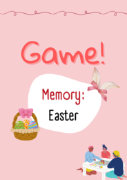Easter memory / Wielkanoc / Easter / Memory/ Gra/ Gra językowa/ Karty obrazkowe/ Zabawa/ Dzieci/ Warm-up/ Rozgrzewka/ Słownictwo/ SP 1-3/ SP 4-6/ SP 4-8/ SP 8