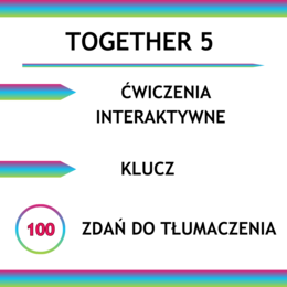 Together 5 działy 1-4 - 100 zdań do tłumaczenia