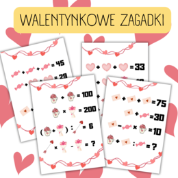 WALENTYNKOWE ZAGADKI - łamigłówki matematyczne. WALENTYNKI - MATEMATYKA -  liczby całkowite / działania na liczbach całkowitych