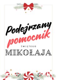 Podejrzany pomocnik św. Mikołaja - escape room dla klasy 4