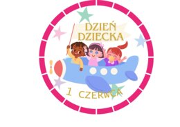 DZIEŃ DZIECKA - ODZNAKI