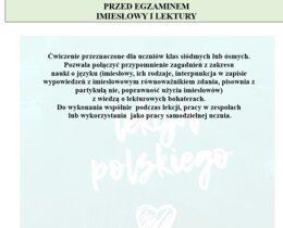 IMIESŁOWY I LEKTURY - WIEDZA O JEZYKU I BOHATERACH. ĆWICZENIE PRZED EGZAMINEM.