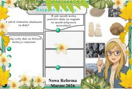 Karta pracy z przyrody do klasy 4 "Rozpoznaję skały". Przygotowana na podstawie podręcznika „Odkrywam przyrodę” wydawnictwa Nowa Era. Dział "Moja okolica".