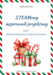 STEAMowy inspirownik projektowy - część 1 Bożonarodzeniowa podróż po świecie