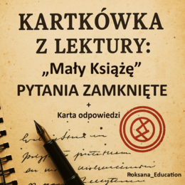 📗 Kartkówka „Mały Książę” – test wyboru + Klucz odpowiedzi (klasa 8, zgodna z podstawą programową)