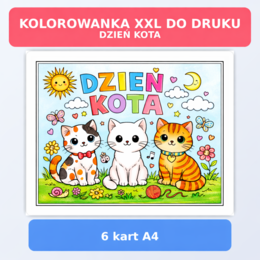 DZIEŃ KOTA - plakat - kolorowanka XXL do druku - 6 kart A4 + miniatura