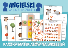 ANGIELSKI W PRZEDSZKOLU: Autumn – paczka materiałów na wrzesień + plan pracy