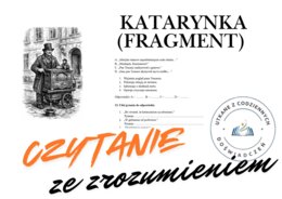 Katarynka (fragment)- czytanie ze zrozumieniem