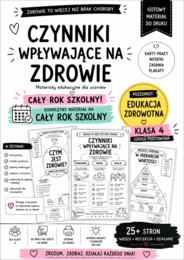 EDUKACJA ZDROWOTNA – KLASA 4  KOMPLETNY MATERIAŁ NA CAŁY ROK SZKOLNY