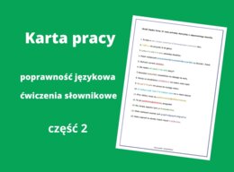 Poprawność językowa - karta pracy (część 2)