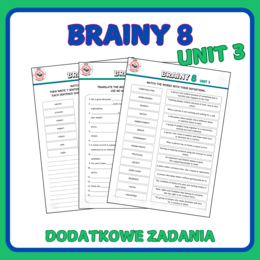 Brainy 8 Unit 3 - zadania dodatkowe