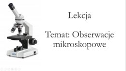 Obserwacje mikroskopowe - klasa 5 - scenariusz lekcji