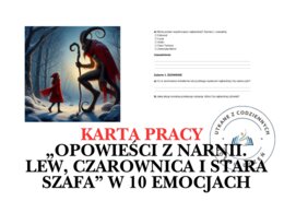 KARTA PRACY – „Opowieści z Narnii. Lew, Czarownica i stara szafa” w 10 emocjach
