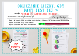 Obliczanie liczby, gdy dany jest jej % – 4 SKUTECZNE METODY + ROZWIĄZANIA KROK PO KROKU / kl. 7-8 / PDF do druku