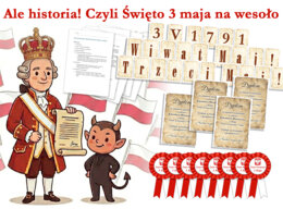 Scenariusz "Ale historia! Czyli Święto 3 maja na wesoło."