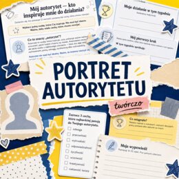 Mój autorytet. Kto inspiruje mnie do działania?