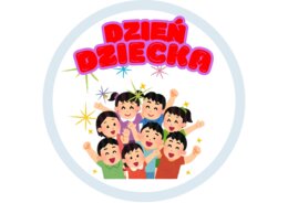 DZIEŃ DZIECKA - ODZNAKI