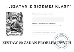 ,,SZATAN Z SIÓDMEJ KLASY” — ZESTAW 20 ZADAŃ PROBLEMOWYCH