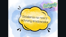 Prezentacja na temat ekologii - Działania na rzecz ochrony środowiska