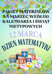 PAKIET MATERIAŁÓW NA MARZEC WEDŁUG KALENDARZA ŚWIĄT I DNI NIETYPOWYCH