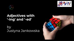 Przymiotniki zakończone na -ed i -ing