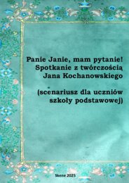 Panie Janie, mam pytanie! Spotkanie z twórczością Jana Kochanowskiego (scenariusz dla uczniów SP) Narodowe Czytanie 2025