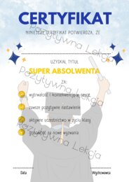 Pozytywne Certyfikaty/Dyplomy dla absolwentów klas 4-8/szkół średnich 32 WZORY
