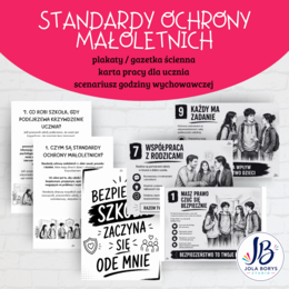 Standardy ochrony małoletnich – godzina wychowawcza: scenariusz, plakaty, karta pracy, prawa ucznia, bezpieczeństwo – klasy 7–8, LO, technikum