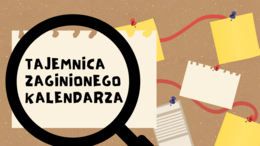 Gra Kalendarz, zegar.Matematyka. Tajemnica Zaginionego Kalendarza - kl.4